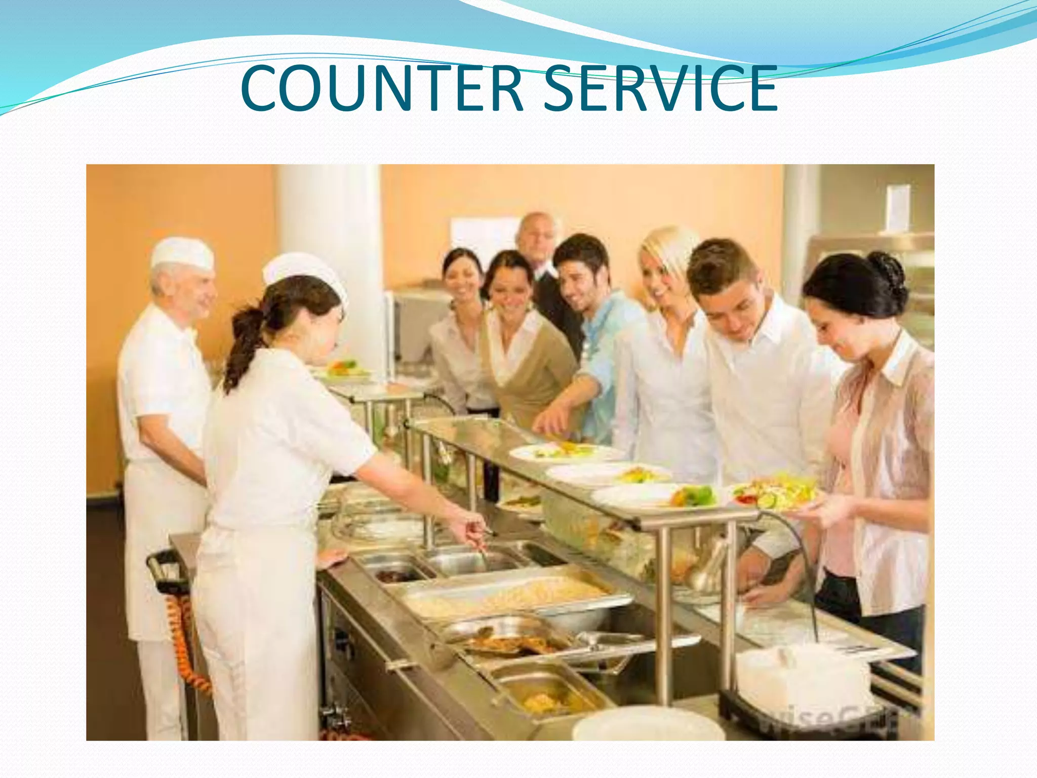 COUNTER SERVICE
 