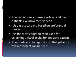 Preferential Looking Test Examples Test types used in optometry | PPTX