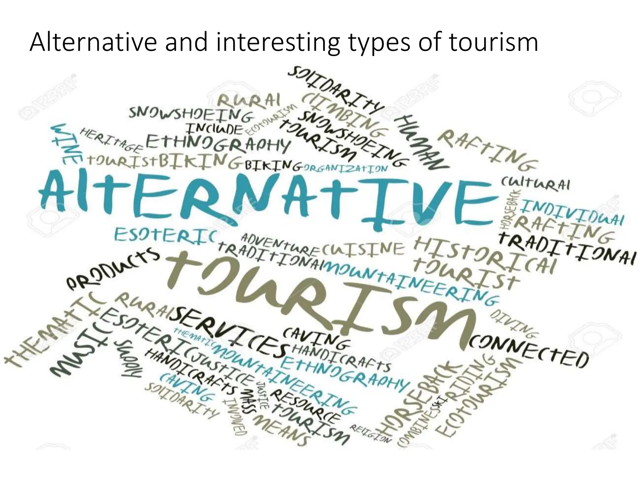 Alternative and interesting types of tourism
 