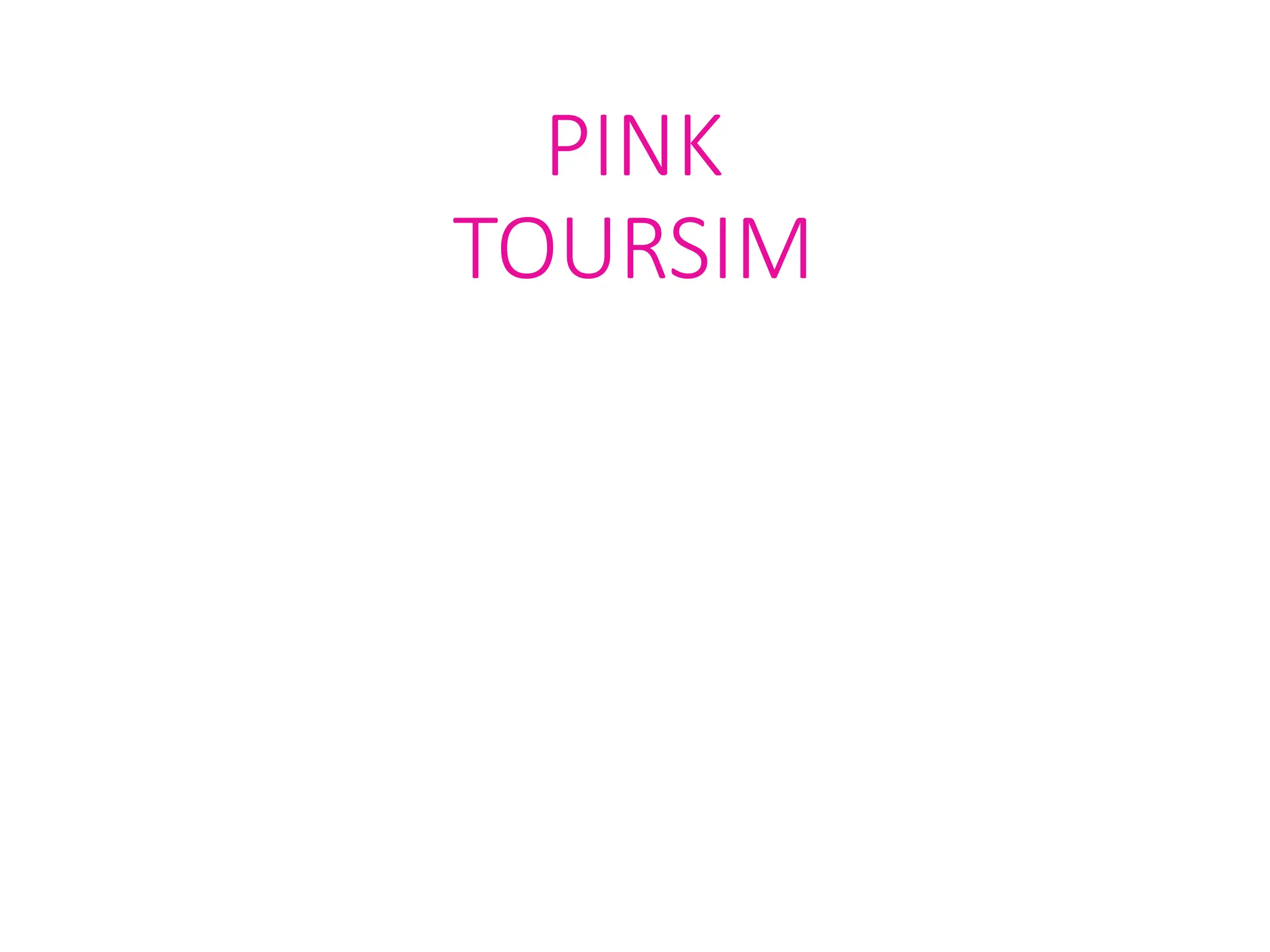PINK
TOURSIM
 