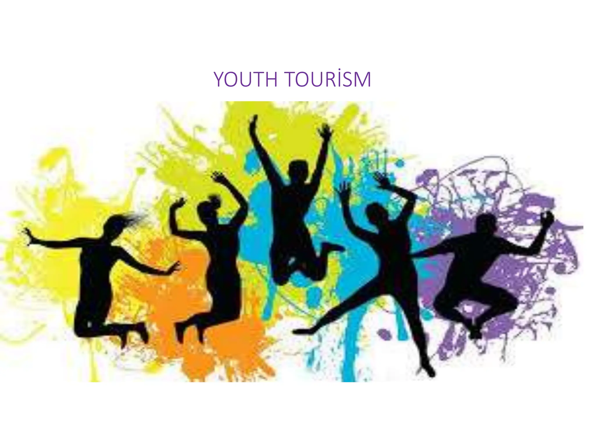 YOUTH TOURİSM
 