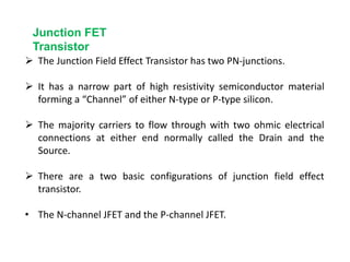 Junction FET Transistor
 
