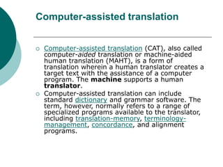 Computerprogramm Translating TypesofTR Machine translation material.ppt