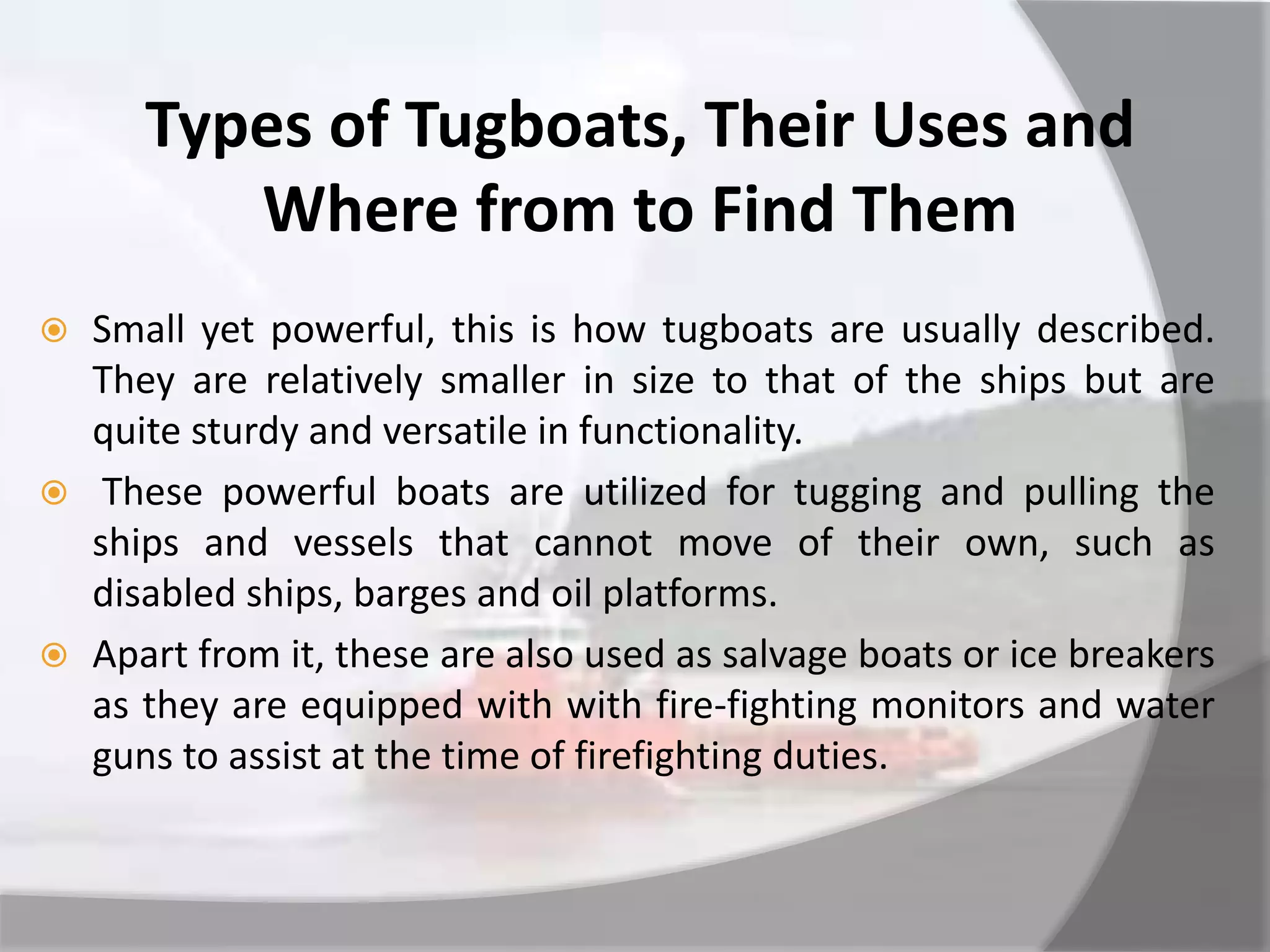 Types of Tugboats and Their Uses PPT