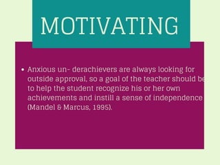 Types of underachievers