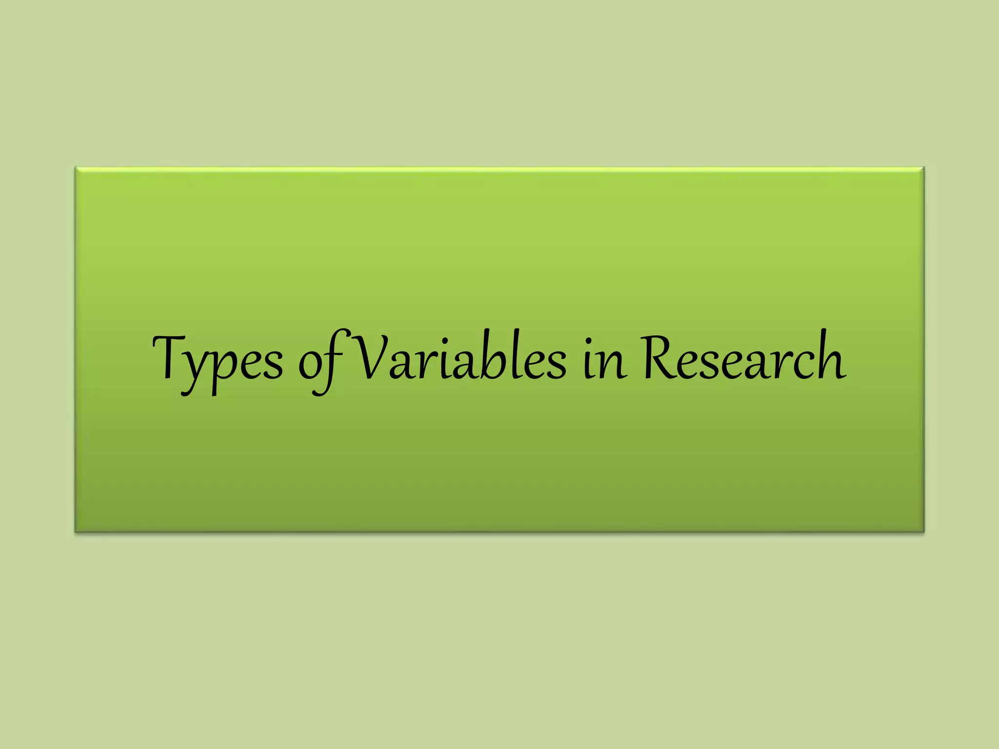 Types of variables in research | PPT