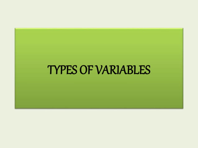 Types of variables in research | PPT