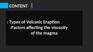 TYPES OF VOLCANIC ERAPTION GRADE 9 TOPIC | PPTX