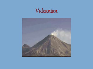 types of volcano according to structures