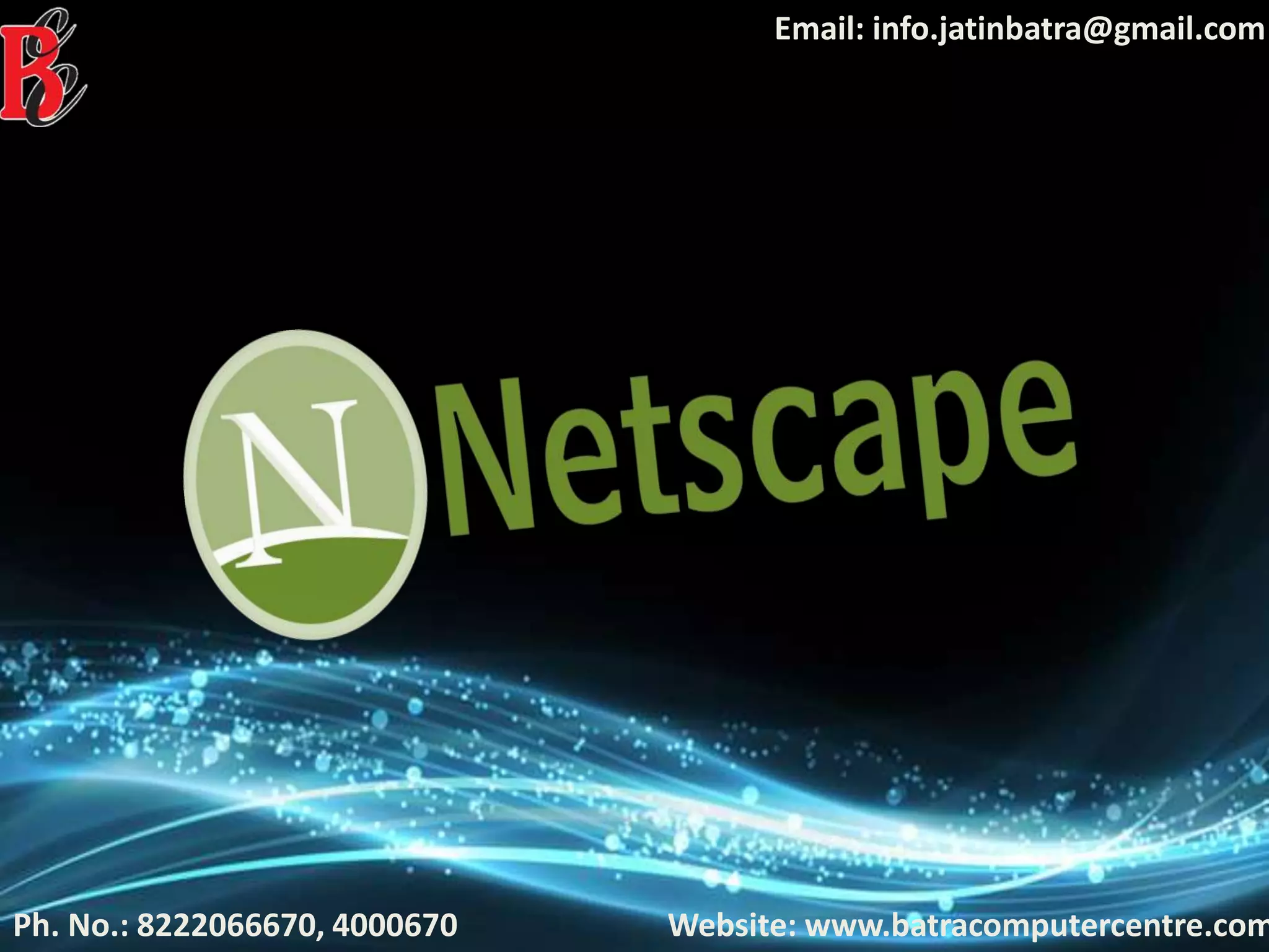 Ph. No.: 8222066670, 4000670
Email: info.jatinbatra@gmail.com
Website: www.batracomputercentre.com
 