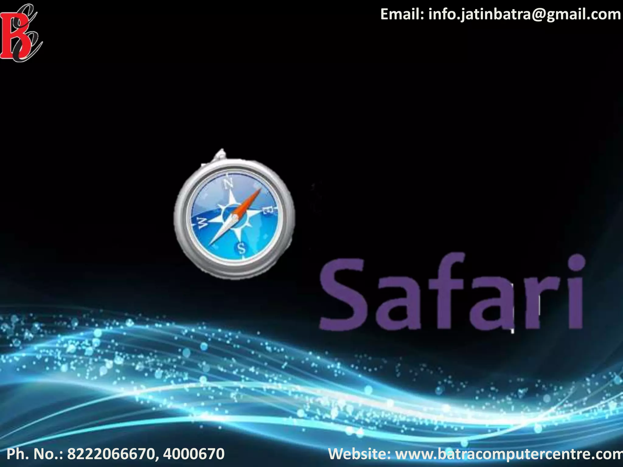 Ph. No.: 8222066670, 4000670
Email: info.jatinbatra@gmail.com
Website: www.batracomputercentre.com
 