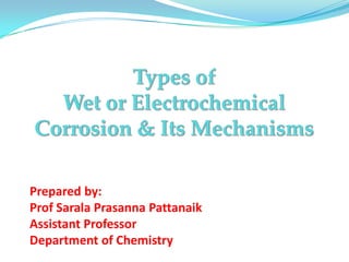 Prepared by:
Prof Sarala Prasanna Pattanaik
Assistant Professor
Department of Chemistry
 