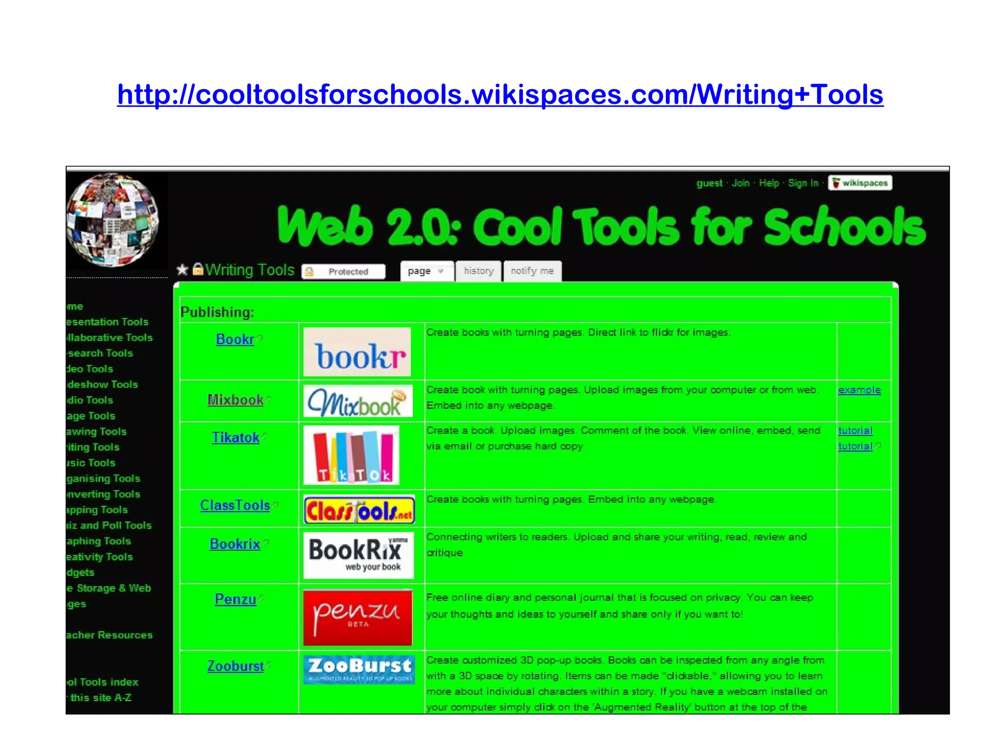 http://cooltoolsforschools.wikispaces.com/Writing+Tools
 