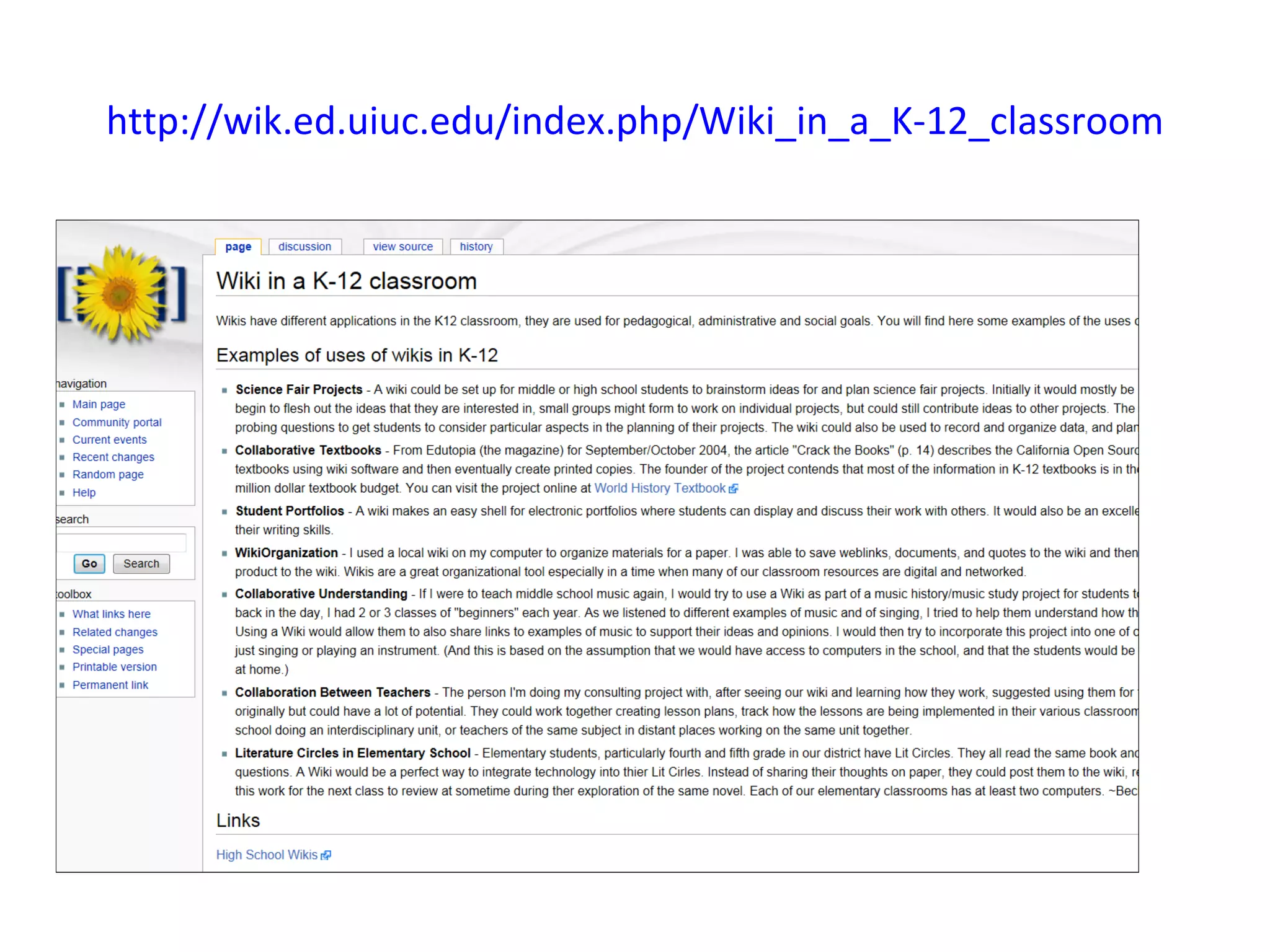 http://wik.ed.uiuc.edu/index.php/Wiki_in_a_K-12_classroom
 