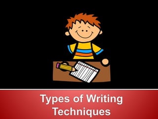 Types of writing techniques