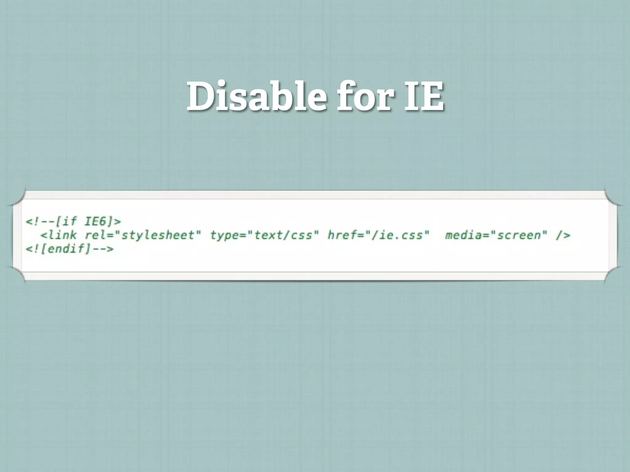 Disable for IE
 