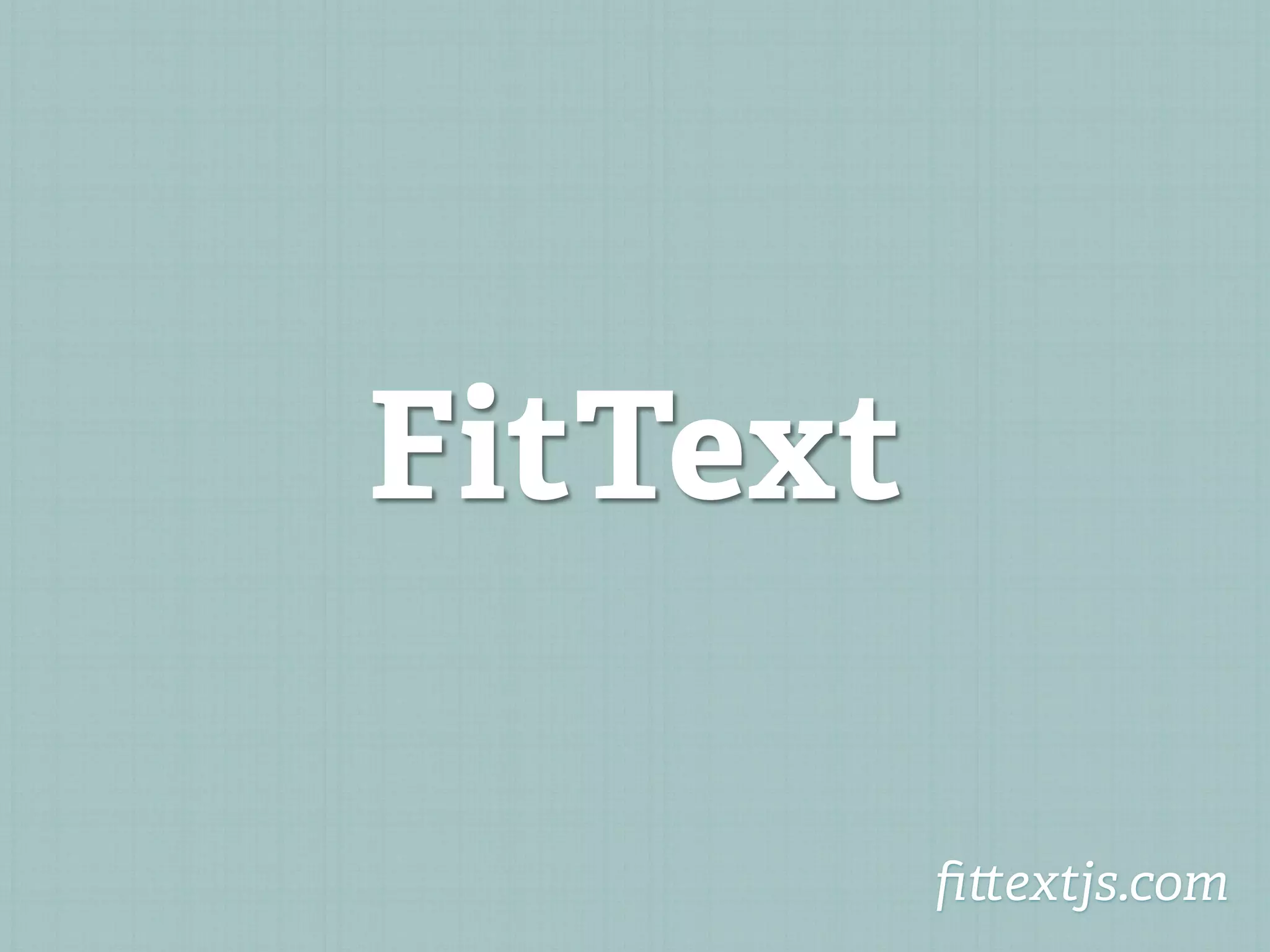 FitText

          ﬁ extjs.com
 