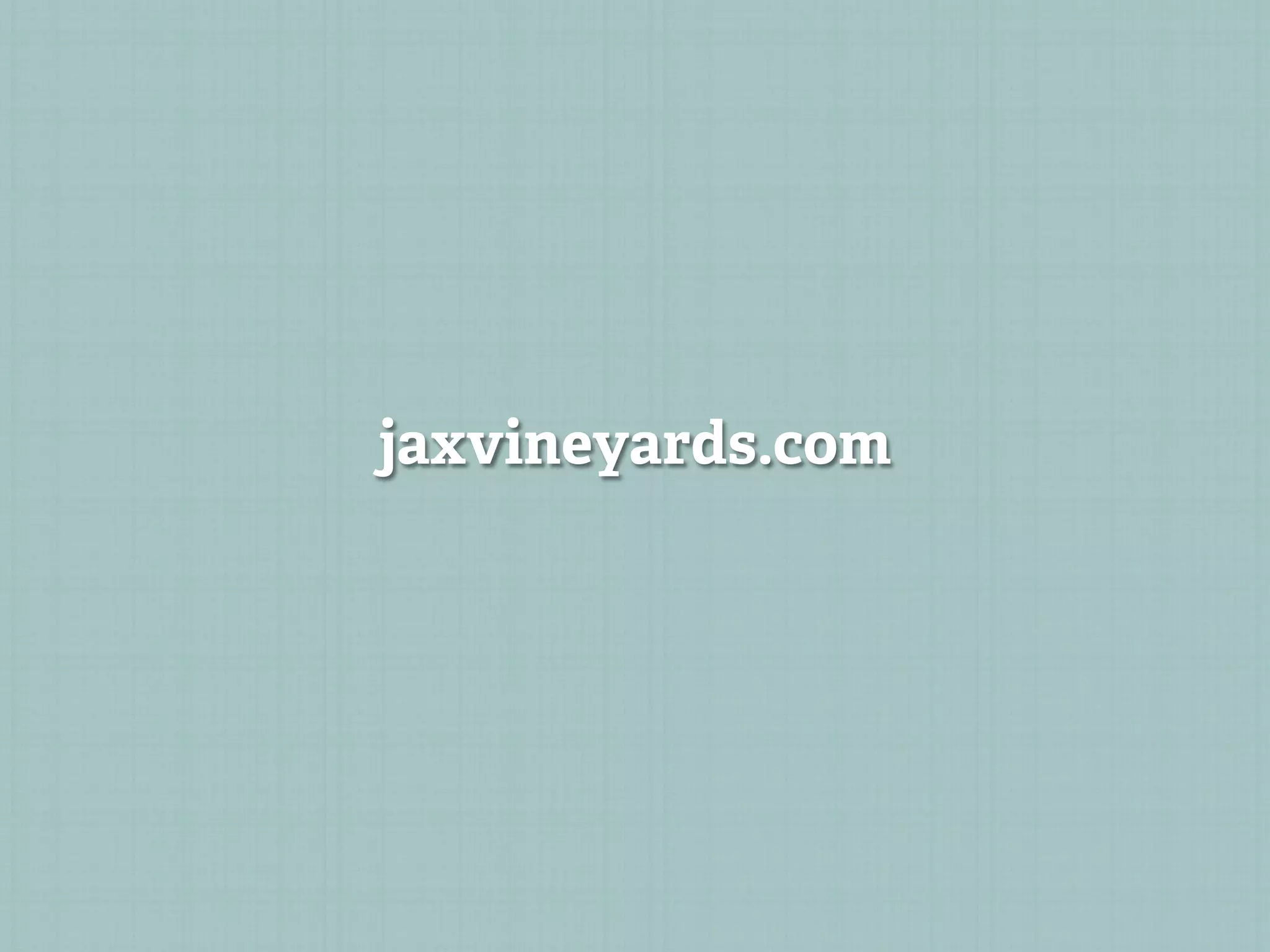 jaxvineyards.com
 