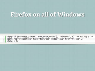 Firefox on all of Windows
 