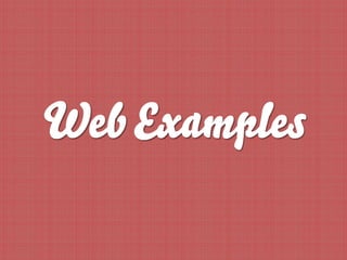 Web Examples
 