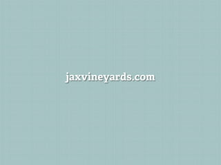 jaxvineyards.com
 