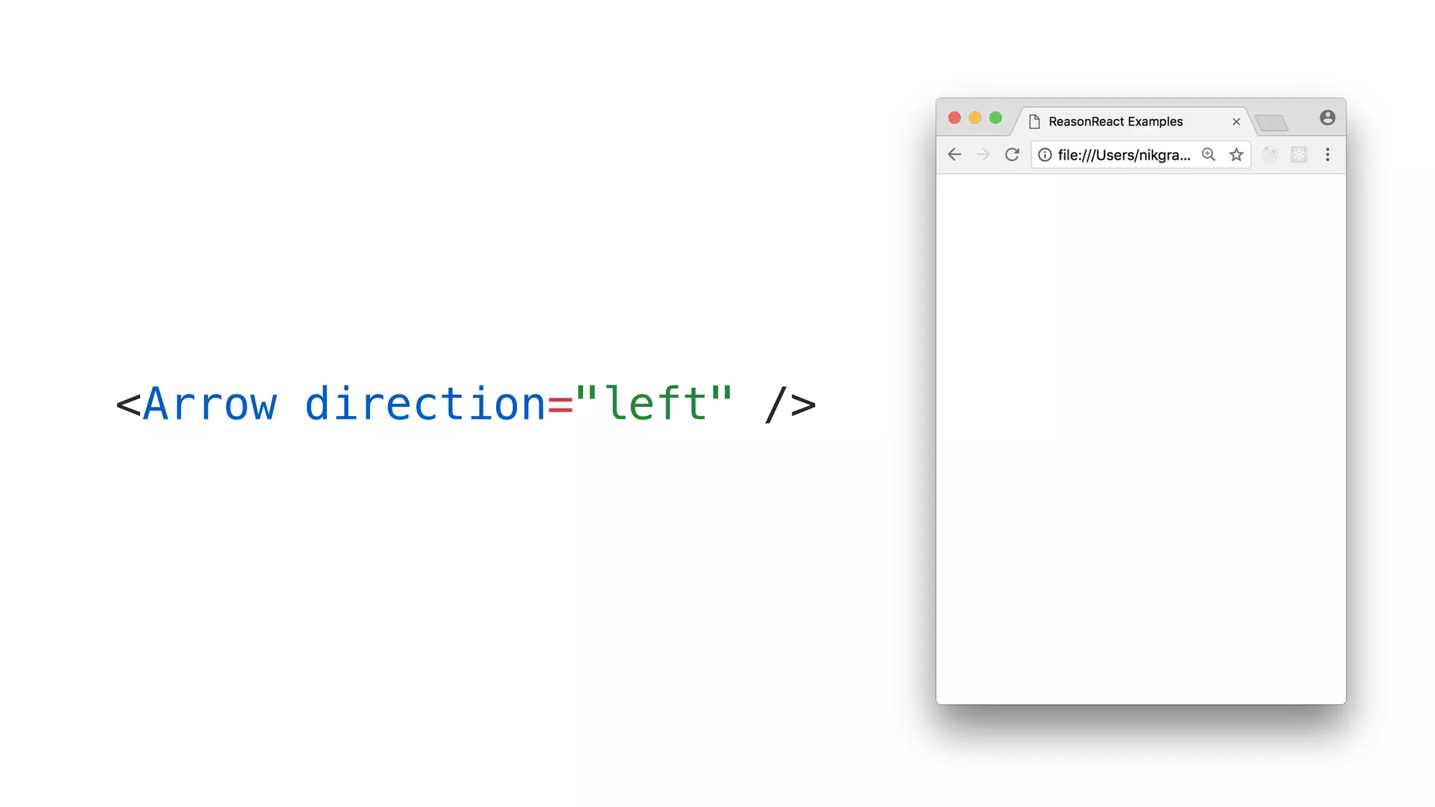 <Arrow direction="left" /> 
