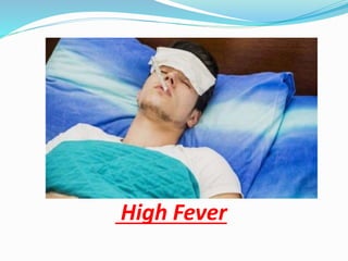 High Fever
 