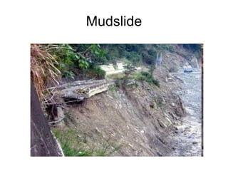 Mudslide 