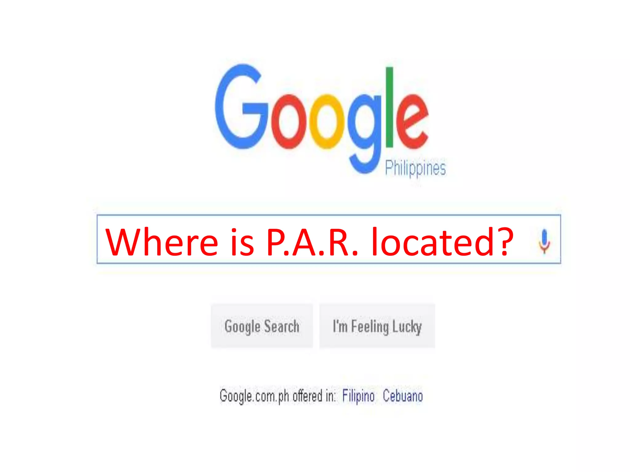 Where is P.A.R. located?
 