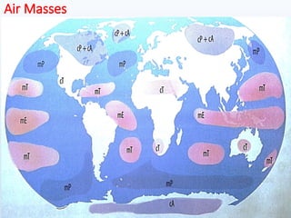 Air Masses
 