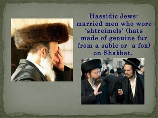 Jews Look Typical Clothes Of The Jews | PPT