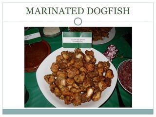MARINATED DOGFISH