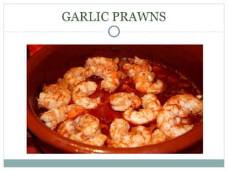 GARLIC PRAWNS