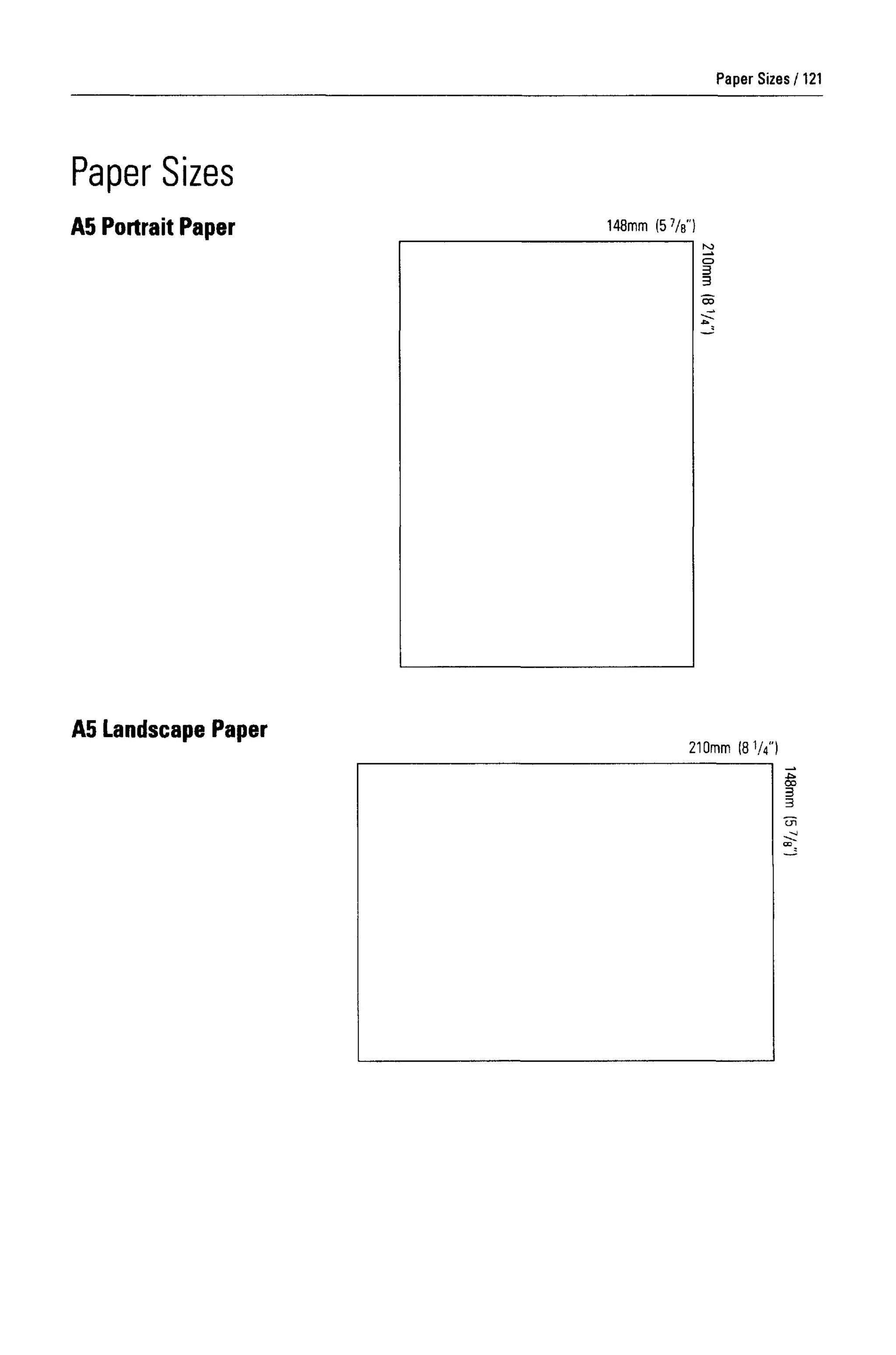 Paper Sizes
Paper Sizes
A5 Portrait Paper
A5 Landscape Paper
121
 
