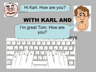 Karl Keys Typing01 The Home Keys | PPT