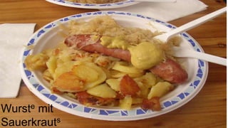 Wurste mit
Sauerkrauts
 