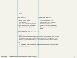 Bien composer le texte web, par Romy Duhem-Verdière, pour Codeurs en Seine 2014 27 
 