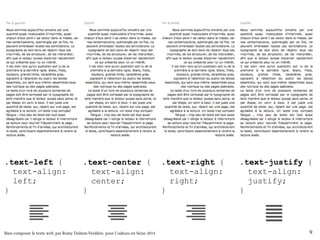 .text-left { 
text-align: 
left; 
} 
.text-right { 
text-align: 
right; 
} 
.text-justify { 
text-align: 
justify; 
} 
.text-center { 
text-align: 
center; 
} 
Bien composer le texte web, par Romy Duhem-Verdière, pour Codeurs en Seine 2014 9 
 