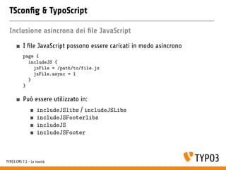 TYPO3 CMS 7.1 - Le novita Slide 17