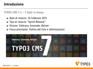 TYPO3 CMS 7.1 - Le novita Slide 4