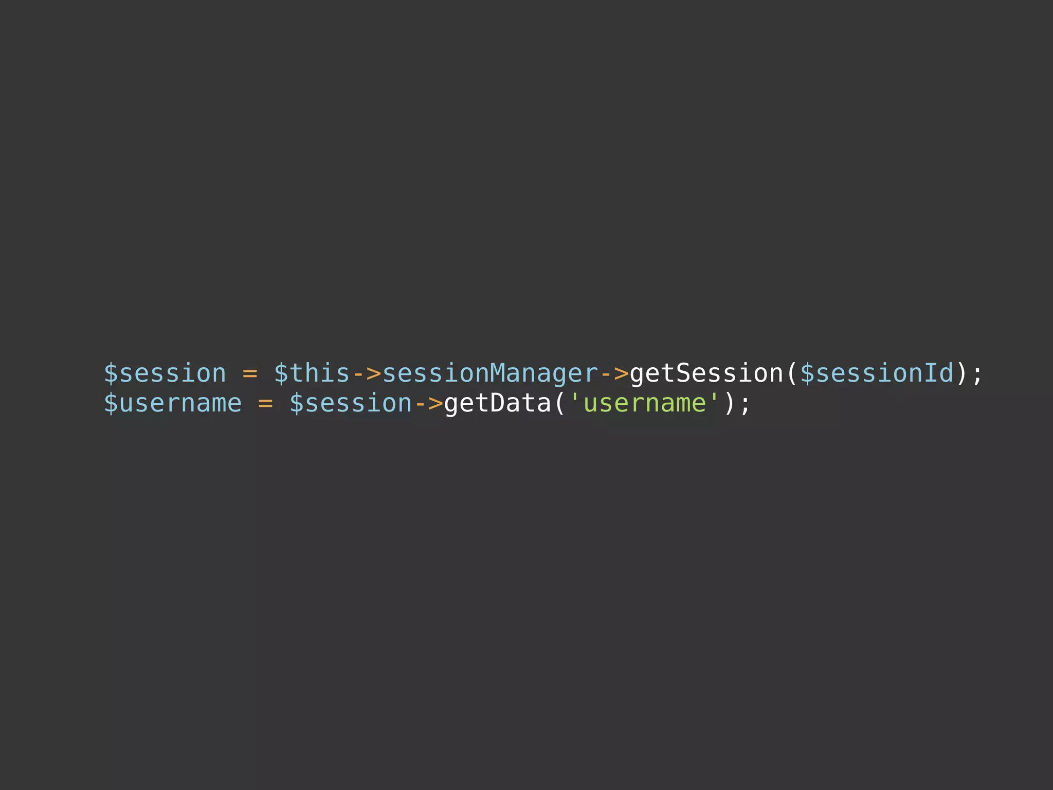 $session = $this->sessionManager->getSession($sessionId);
$username = $session->getData('username');
 