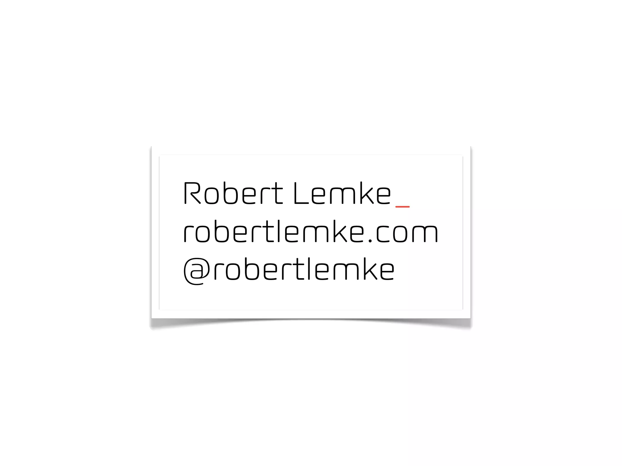 Robert Lemke_
robertlemke.com
@robertlemke
 