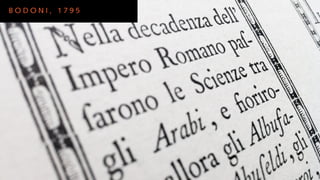 BODONI, 1795
 