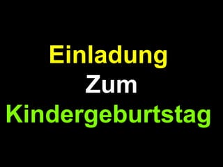 Einladung ZumKindergeburtstag 