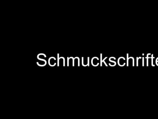 Schmuckschriften