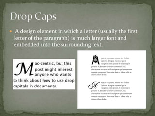 SerifUsed in children’s books because of clean, straightforward lookExamples:Times New RomanCalifornian