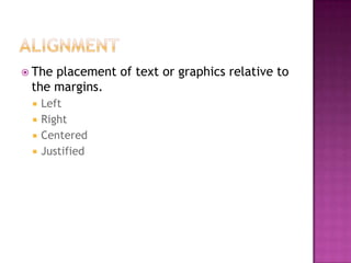 Serif or Sans SerifSerifA typeface with lines on curves extending from the ends of the lettersA B C a b c