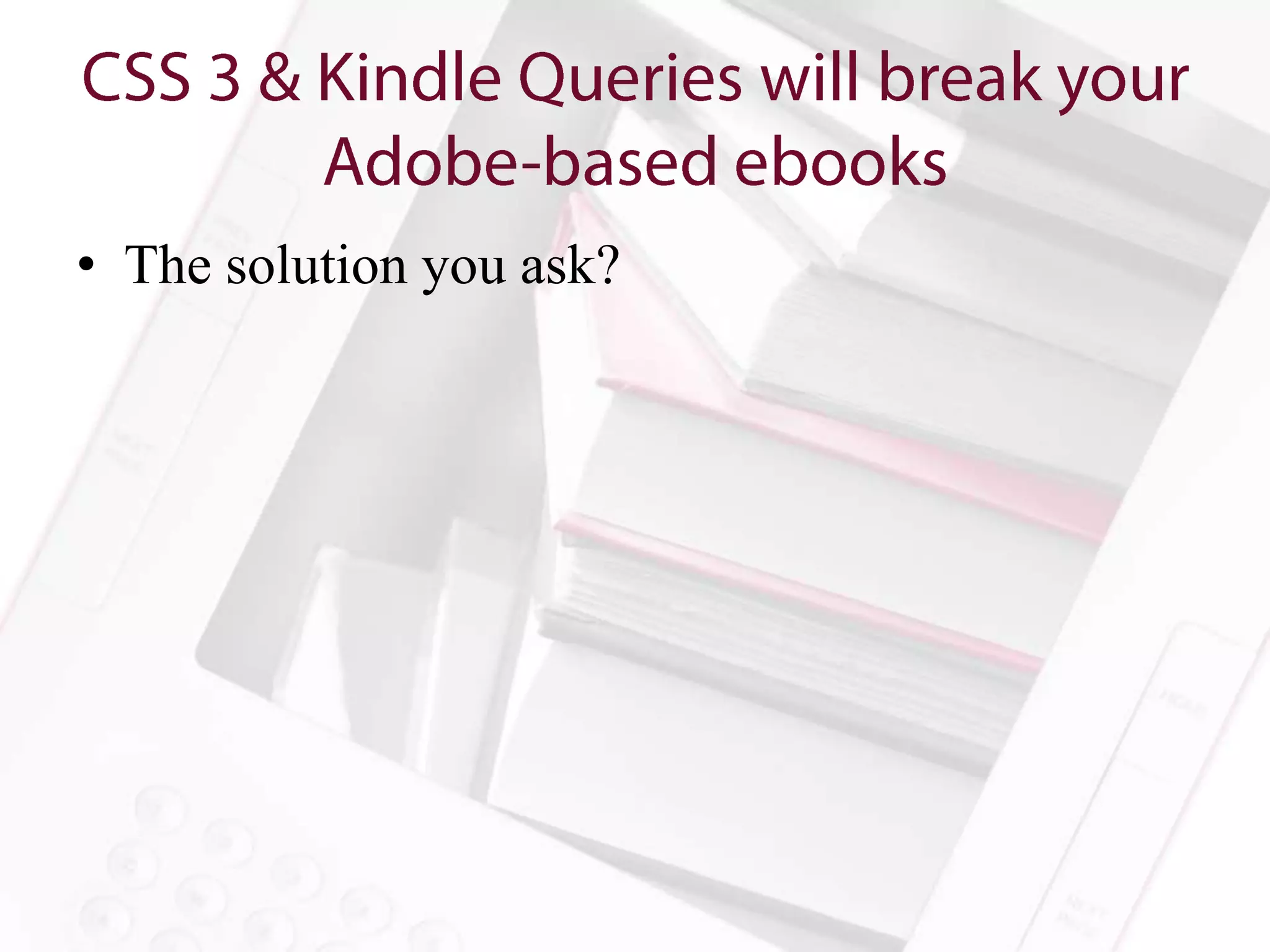 • The solution you ask?
 