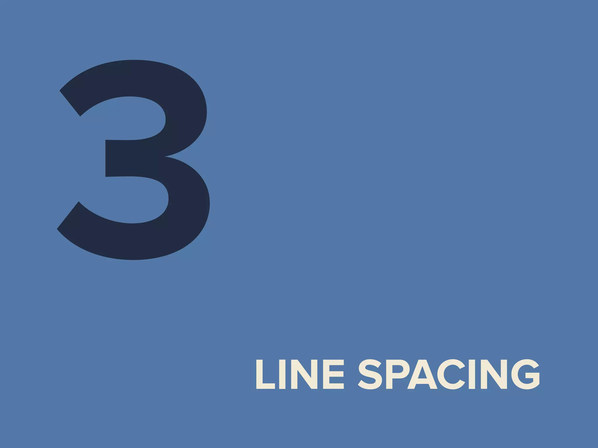 3LINE SPACING
 