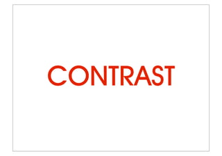 CONTRAST
 